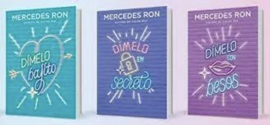 Portadas de la última trilogía de Mercedes Ron: Dímelo
